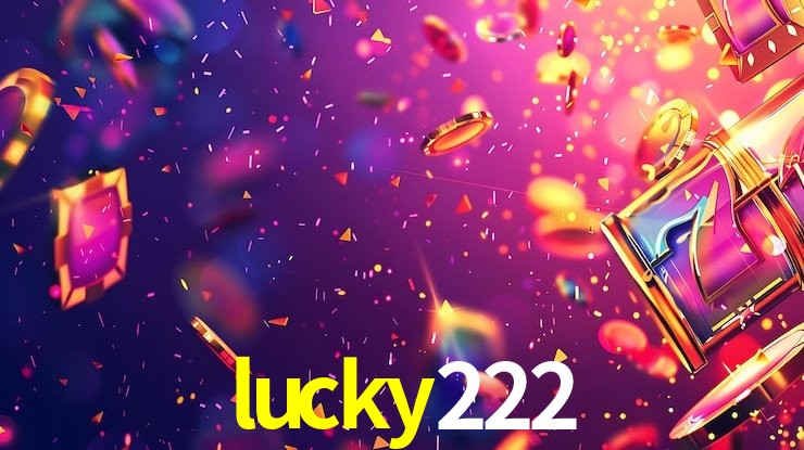 lucky222